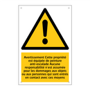 Avertissement Cette propriété est équipée de peinture anti-escalade Aucune responsabilité n'est assumée pour les dommages aux objets ou aux personnes qui sont entrés en contact avec ces moyens