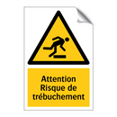 Attention Risque de trébuchement