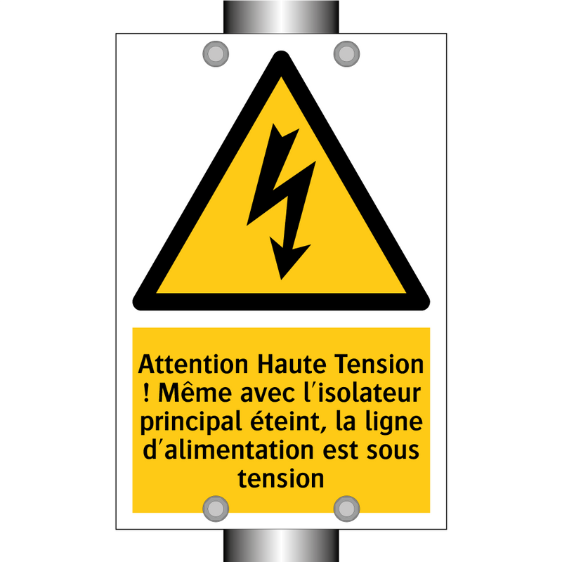 Attention Haute Tension ! Même avec l'isolateur principal éteint, la ligne d'alimentation est sous tension