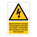 Avertissement Lorsque l'interrupteur principal est éteint, l'ensemble de l'armoire n'est pas hors tension