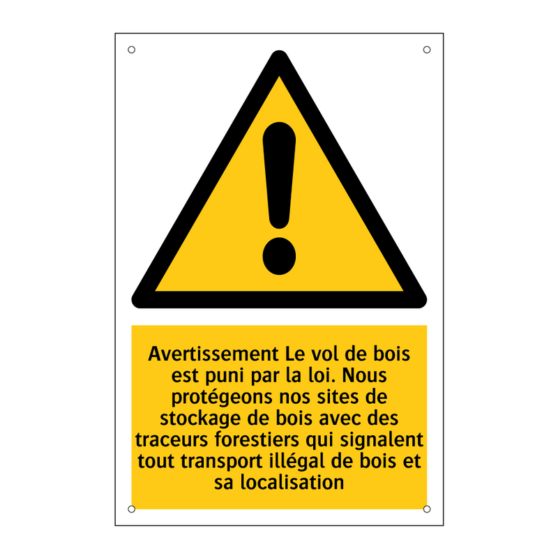 Avertissement Le vol de bois est puni par la loi. Nous protégeons nos sites de stockage de bois avec des traceurs forestiers qui signalent tout transport illégal de bois et sa localisation
