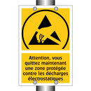 Attention, vous quittez maintenant une zone protégée contre les décharges électrostatiques