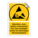 Attention, vous quittez maintenant une zone protégée contre les décharges électrostatiques