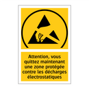 Attention, vous quittez maintenant une zone protégée contre les décharges électrostatiques