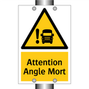 Attention Angle Mort