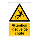 Attention Risque de chute