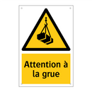 Attention à la grue