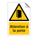 Attention à la porte