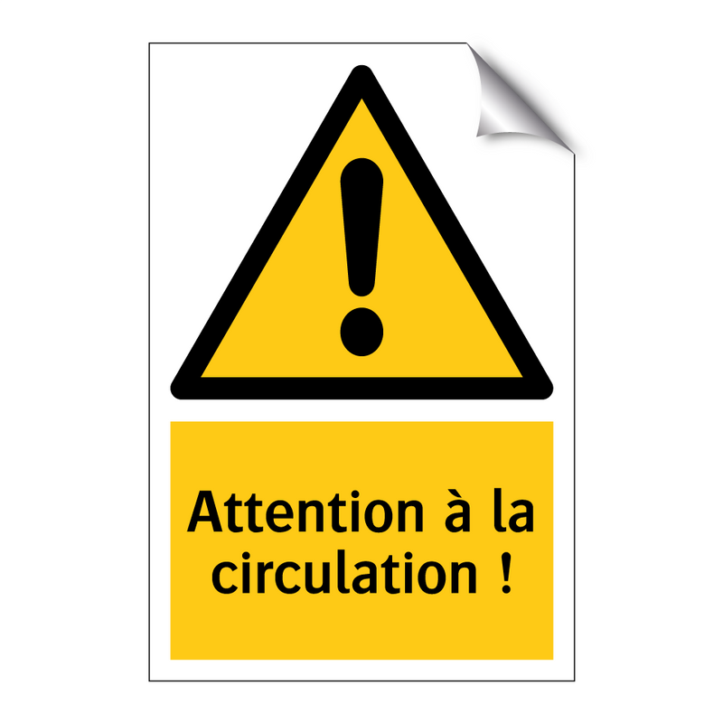 Attention à la circulation !