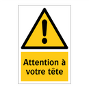 Attention à votre tête