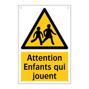 Attention Enfants qui jouent