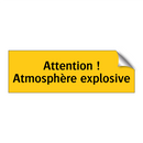 Attention ! Atmosphère explosive