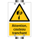 Attention, couteau tranchant