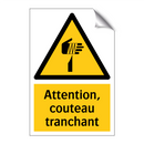 Attention, couteau tranchant