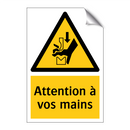Attention à vos mains