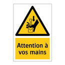 Attention à vos mains