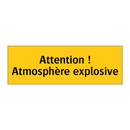 Attention ! Atmosphère explosive