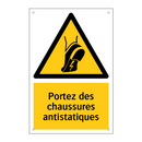 Portez des chaussures antistatiques