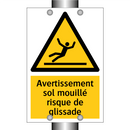 Avertissement sol mouillé risque de glissade