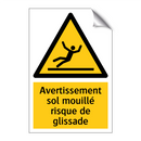 Avertissement sol mouillé risque de glissade