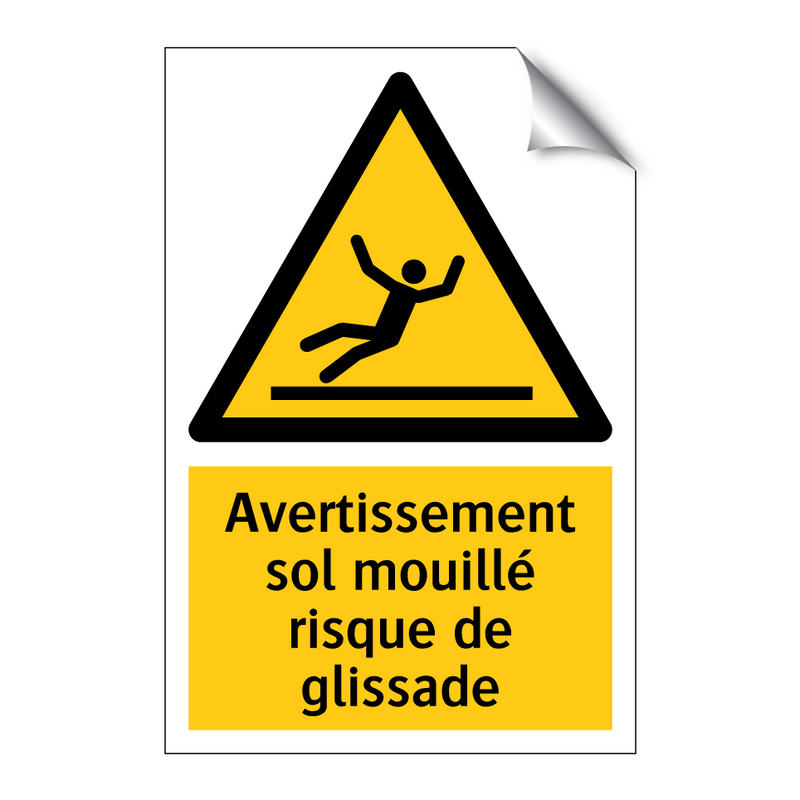 Avertissement sol mouillé risque de glissade