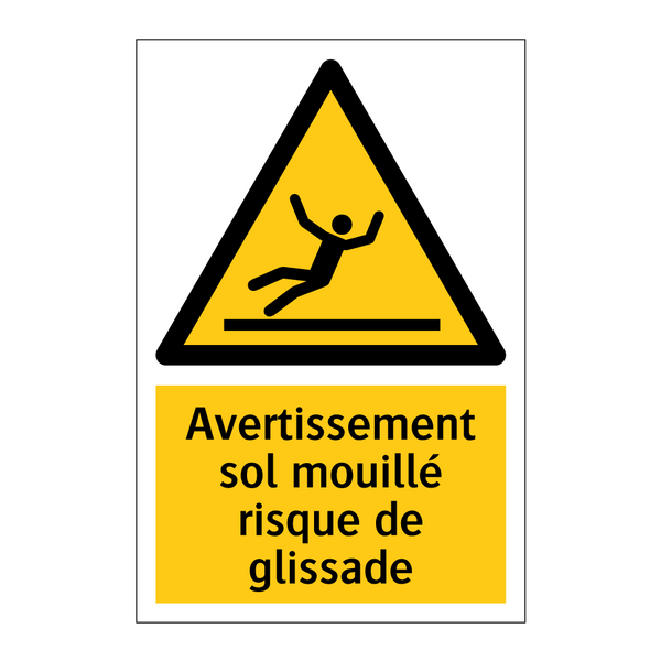 Avertissement sol mouillé risque de glissade