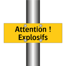 Attention ! Explosifs