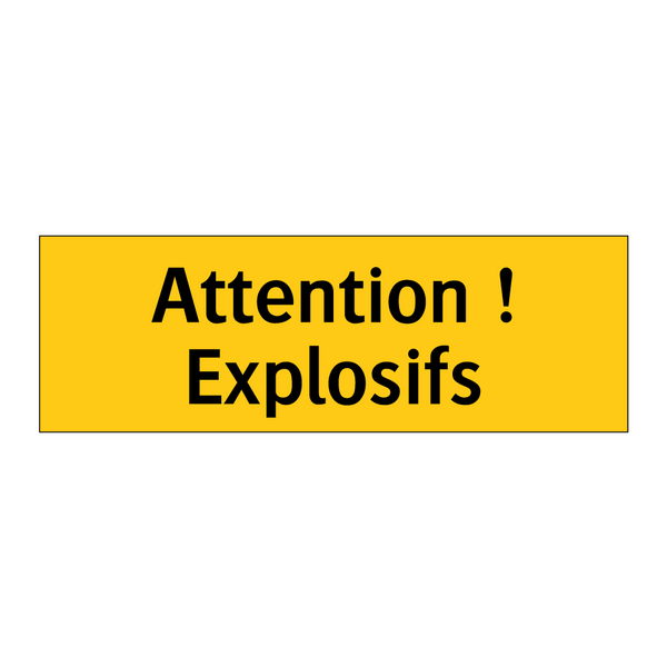 Attention ! Explosifs