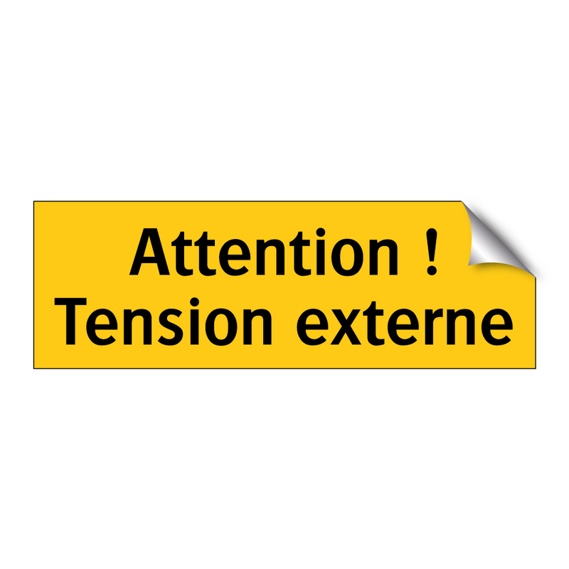 Attention ! Tension externe