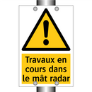 Travaux en cours dans le mât radar