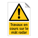 Travaux en cours sur le mât radar