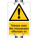 Travaux avec des isocyanates effectués ici