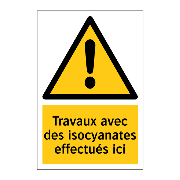 Travaux avec des isocyanates effectués ici