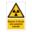 Rayons X Accès non autorisé interdit