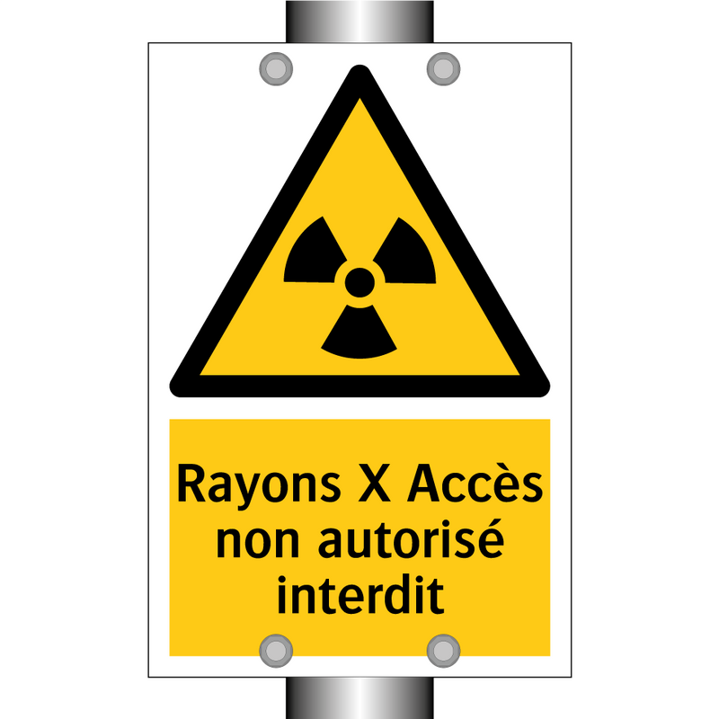 Rayons X Accès non autorisé interdit