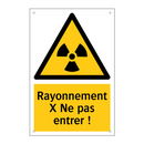 Rayonnement X Ne pas entrer !