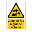 Zone de feu à grande échelle