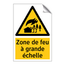 Zone de feu à grande échelle