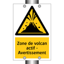 Zone de volcan actif - Avertissement