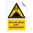Zone de volcan actif - Avertissement