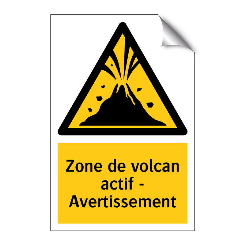 Zone de volcan actif - Avertissement