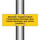 Attention ! Coupez d'abord l'alimentation électrique dans l'atelier électrique, puis ouvrez l'armoire !