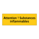 Attention ! Substances inflammables