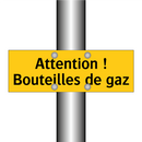 Attention ! Bouteilles de gaz