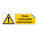 Porte coulissante automatique !