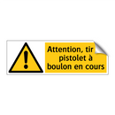 Attention, tir de pistolet à boulon en cours
