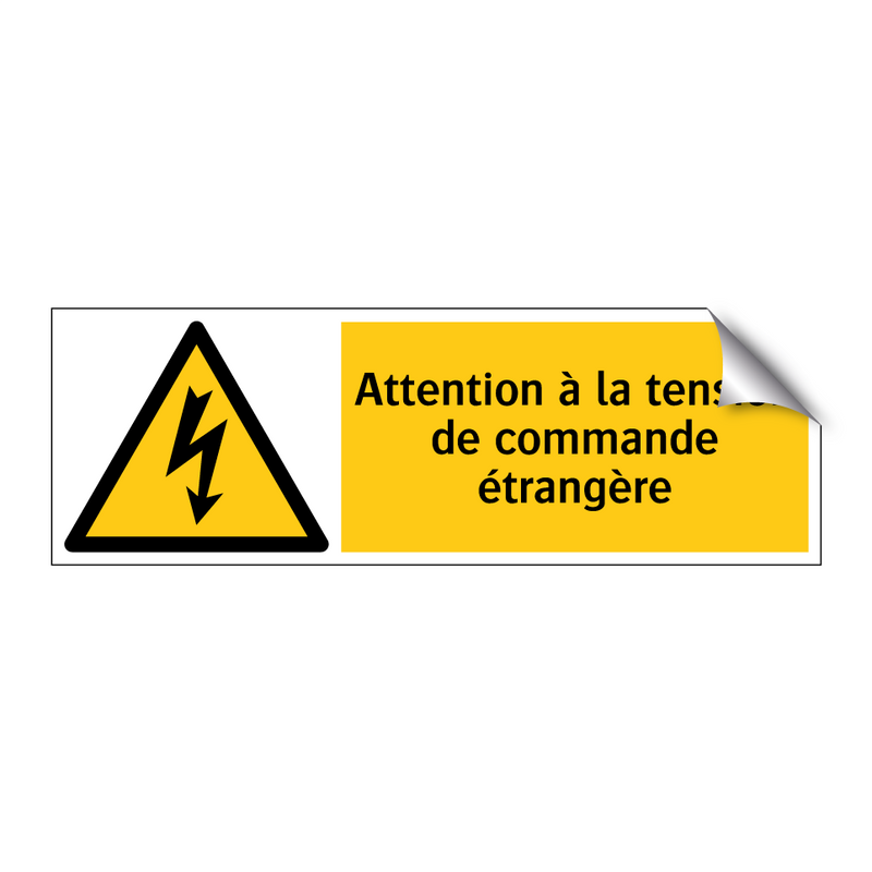 Attention à la tension de commande étrangère
