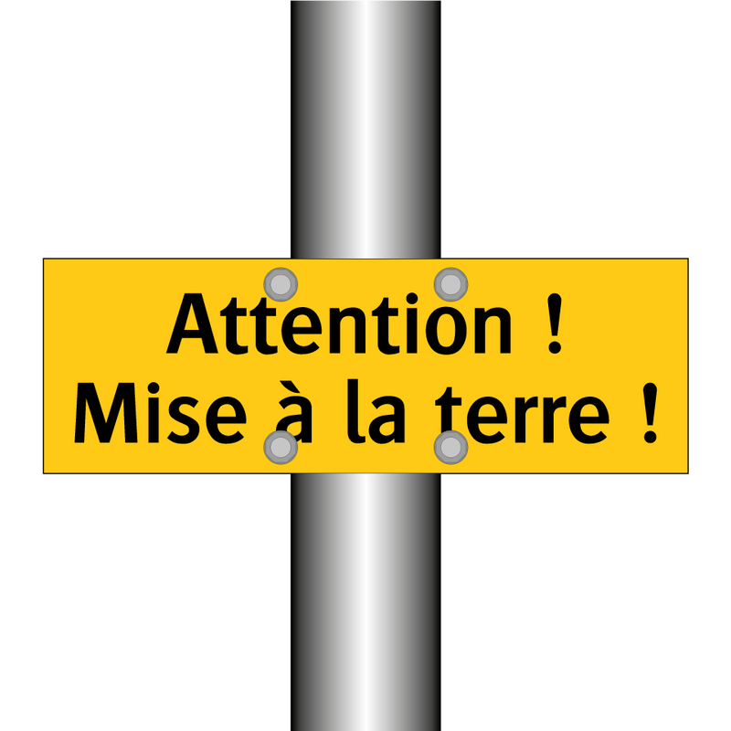 Attention ! Mise à la terre !