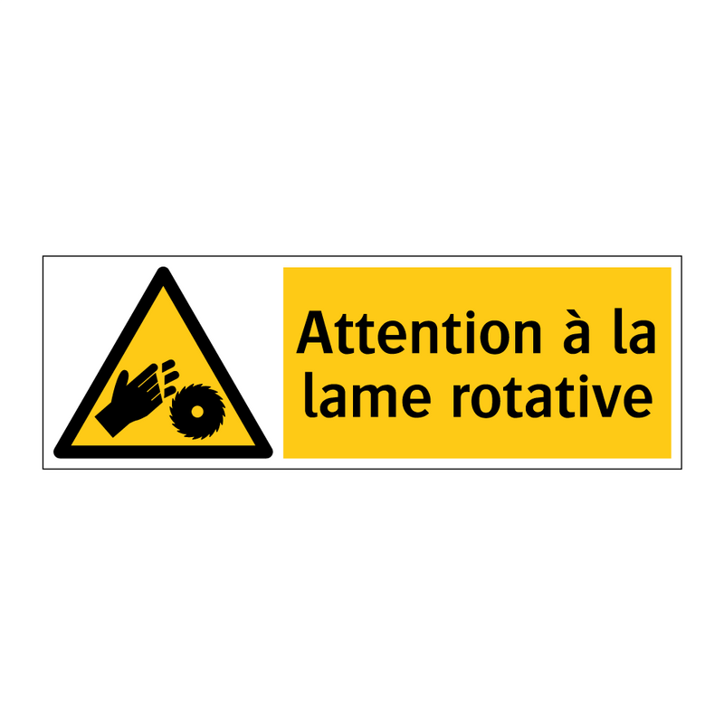 Attention à la lame rotative