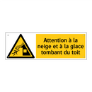 Attention à la neige et à la glace tombant du toit